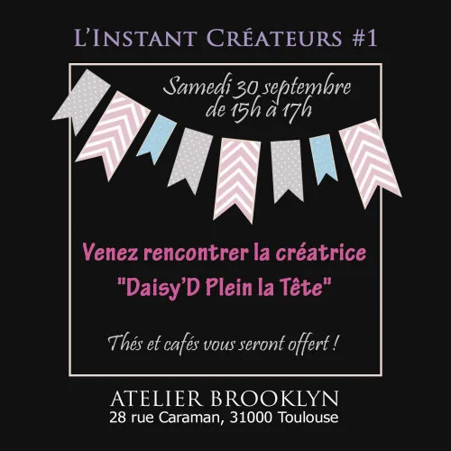L'instant Créateurs #1