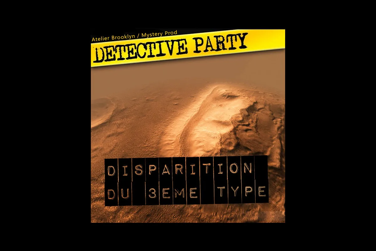 Detective Party - Disparition du 3eme type