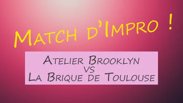 Match d'impro ABK vs La Brique !