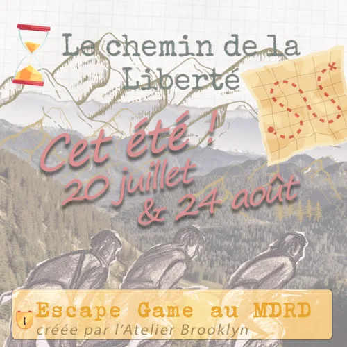 Escape Game "Le chemin de la liberté" - 24/08/2022