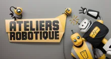 Ateliers Robotique - Stages - Toulouse