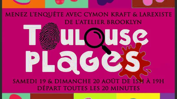 Une enquête à Toulouse Plage
