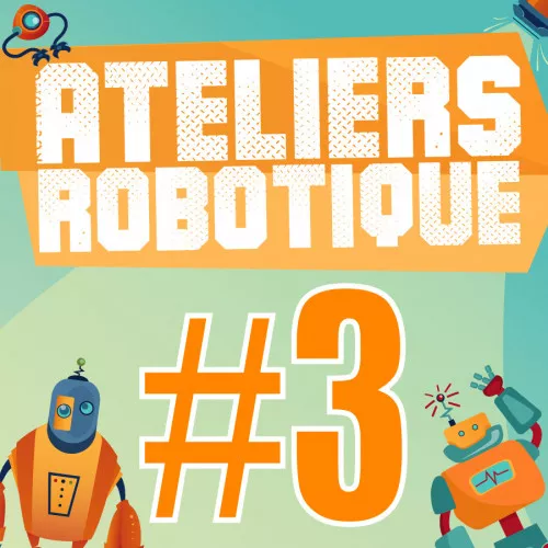 Atelier Robotique “Robot Explorateur Martien” 3/4