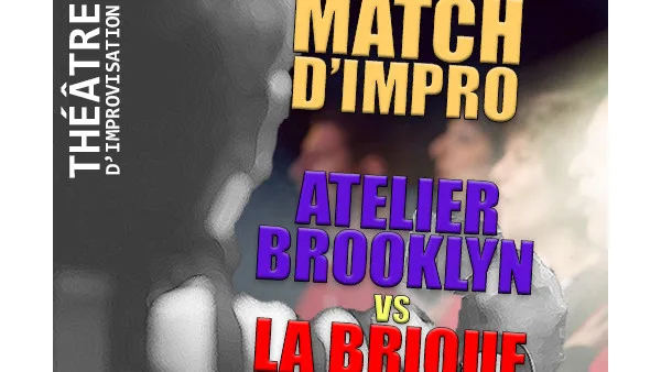 Match d'Impro - Brique - Atelier Brooklyn